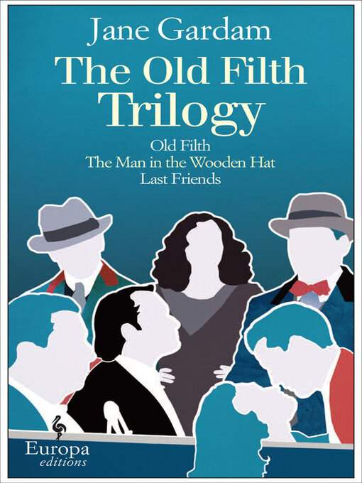 Title details for The Old Filth Trilogy by Jane Gardam - Available